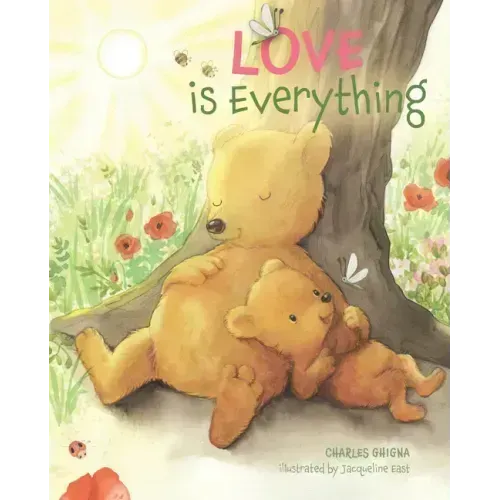 Love Is Everything