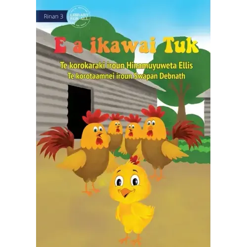 Tuk is Big Now - E a ikawai Tuk (Te Kiribati)