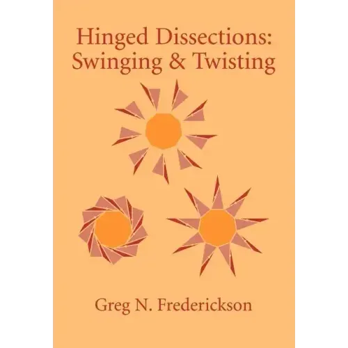 Hinged Dissections: Swinging and Twisting