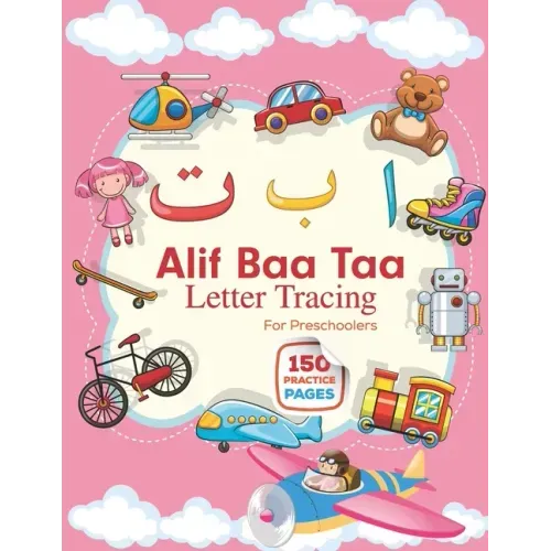 Alif Baa Taa Letter Tracing For Preschoolers: Arabic Preschool Workbook for Kids to learn Arabic writing and Arabic letter tracing helpful guide for k