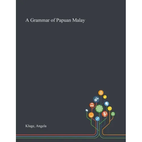 A Grammar of Papuan Malay