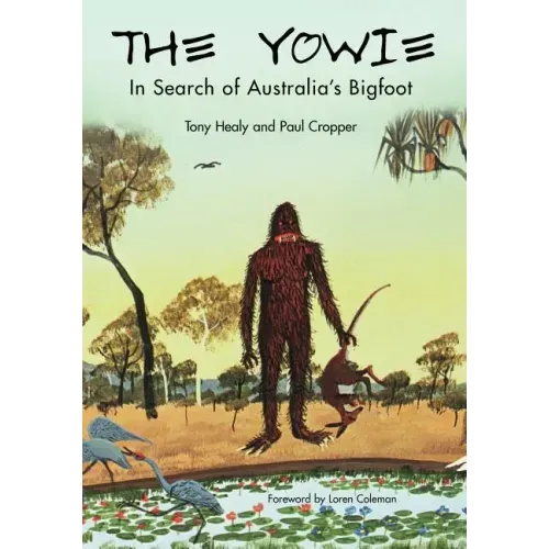 The Yowie: In Search of Australia's Bigfoot