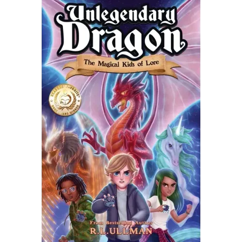 Unlegendary Dragon: The Magical Kids of Lore