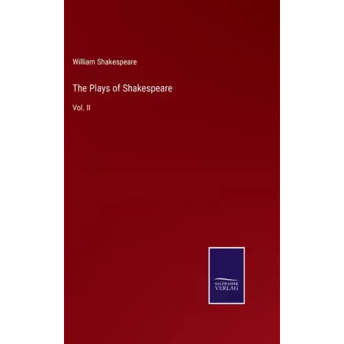 The Plays of Shakespeare: Vol. II