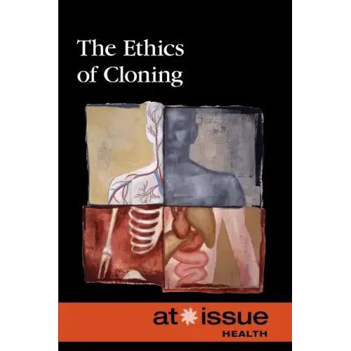 The Ethics of Cloning