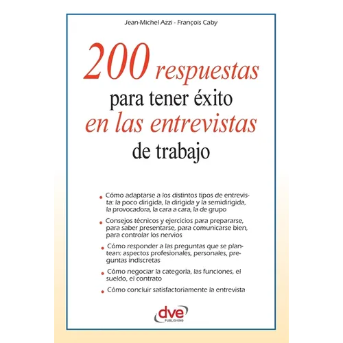 200 respuestas para tener éxito en las entrevistas de trabajo