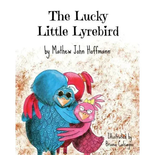 The Lucky Little Lyrebird