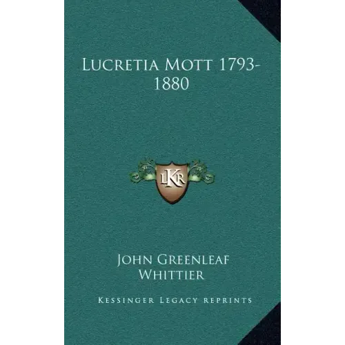 Lucretia Mott 1793-1880