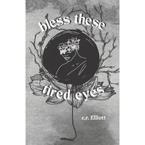bless these tired eyes