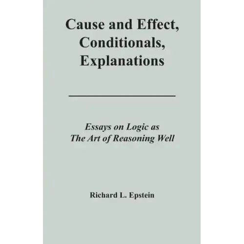 Cause and Effect, Conditionals, Explanations