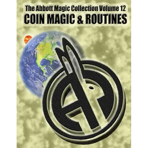 The Abbott Magic Collection Volume 12: Coin Magic & Routines