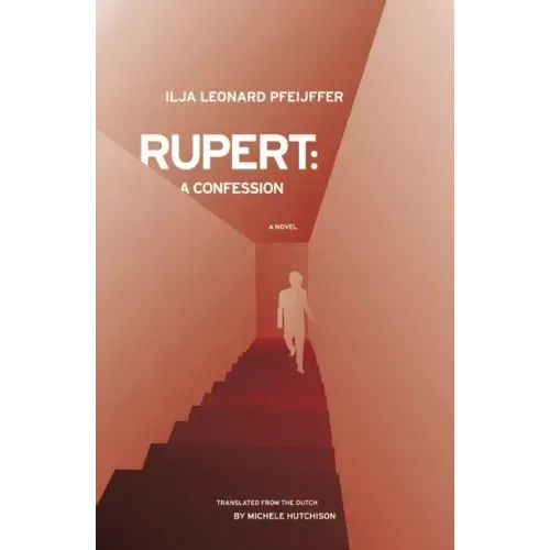 Rupert: A Confession