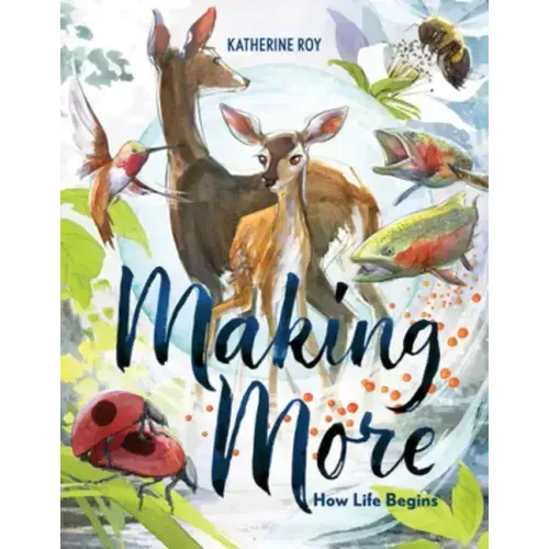 Making More: How Life Begins