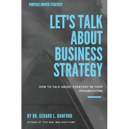 Business Strategy: Let's Talk About: Curious? Embarrassed? Confused?