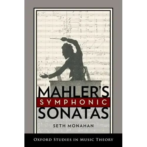 Mahler's Symphonic Sonatas