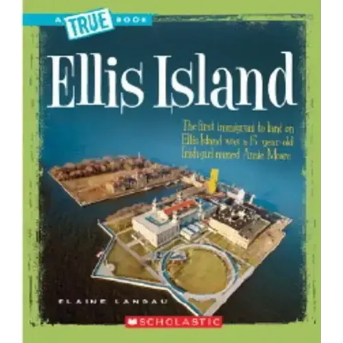Ellis Island (a True Book: American History)
