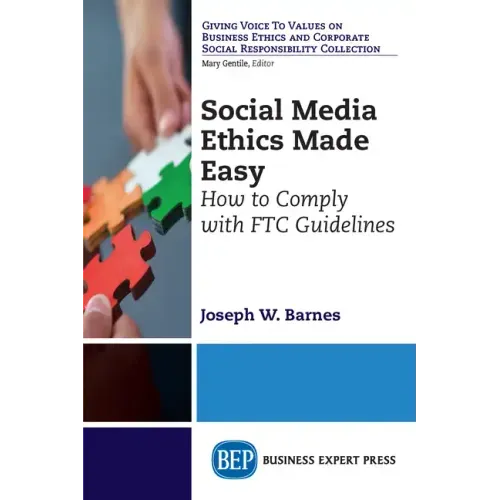 Social Media Ethics Made Easy: How to Comply with FTC Guidelines