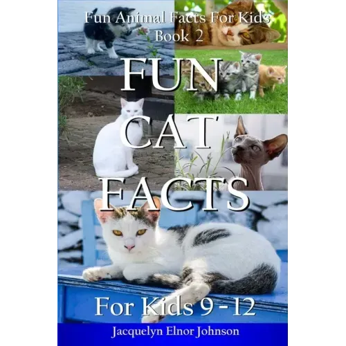 Fun Cat Facts for Kids 9-12