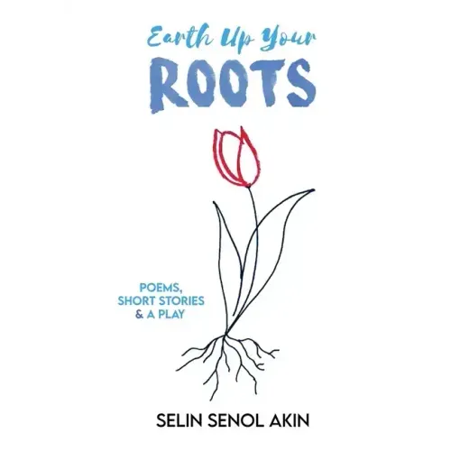 Earth Up Your Roots