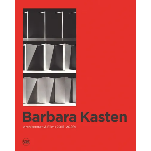 Barbara Kasten: Architecture & Film (2015-2020)