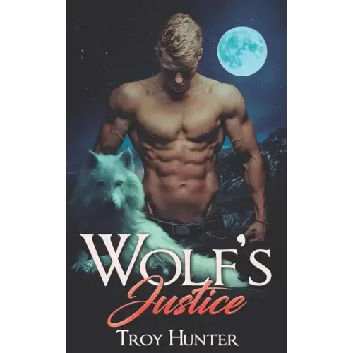 Wolf's Justice: An Mpreg Shifter Romance