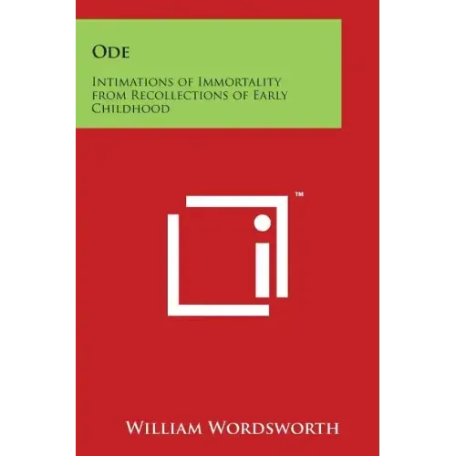 Ode: Intimations of Immortality from Recollections of Early Childhood