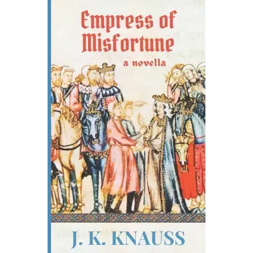 Empress of Misfortune: A Novella