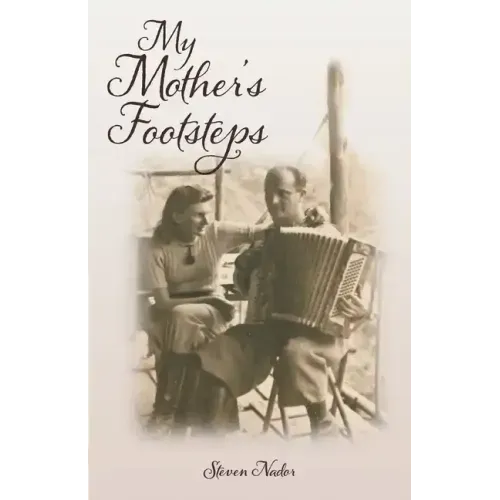 My Mother's Footsteps