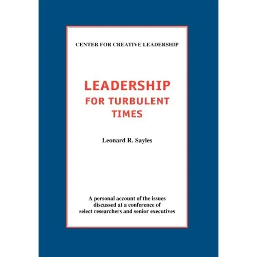 Leadership for Turbulent Times