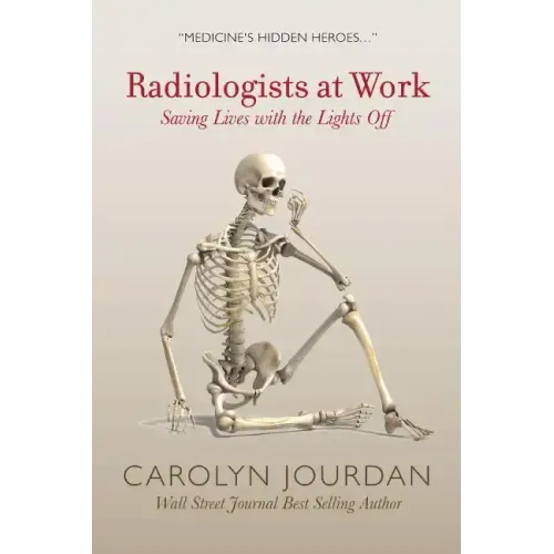 Radiologists at Work: Saving Lives with the Lights Off