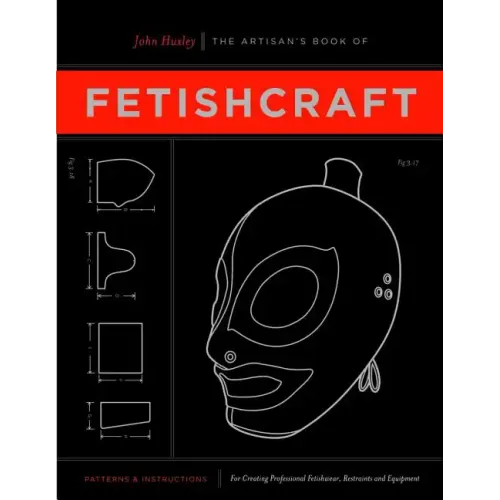 The Artisan's Book of Fetishcraft