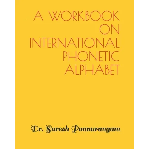 A Handbook on International Phonetic Alphabet