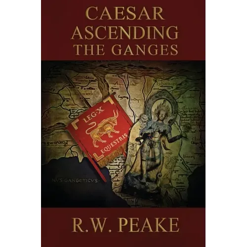 Caesar Ascending-The Ganges