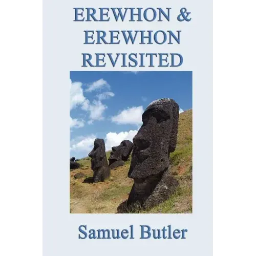 Erewhon and Erewhon Revisited