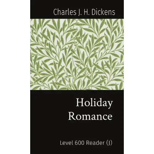 Holiday Romance: Level 600 Reader (J)