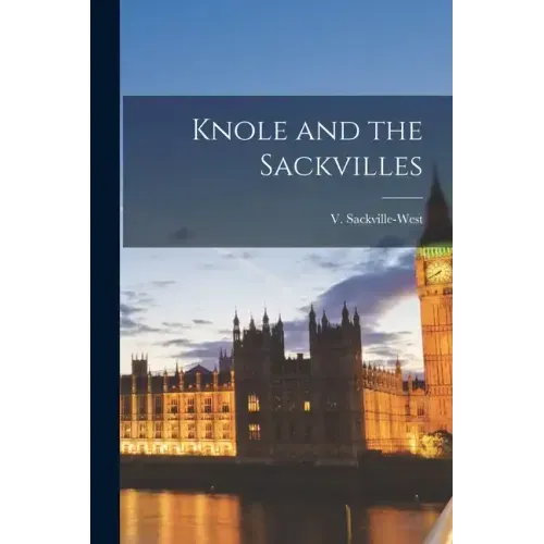 Knole and the Sackvilles