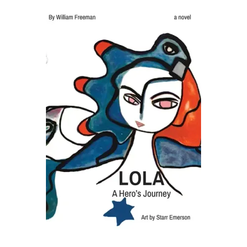 LOLA A Hero's Journey