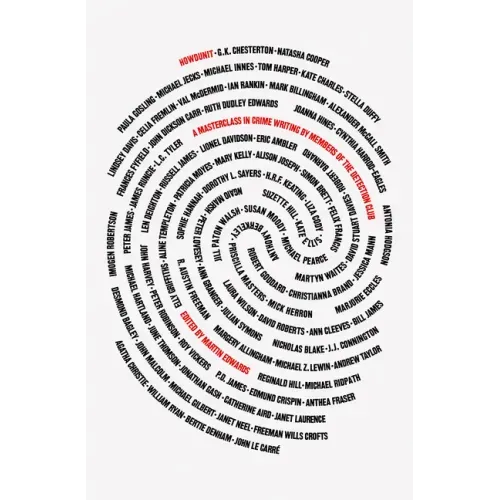 Howdunit: A Masterclass in Crime Writing by Members of the Detection Club