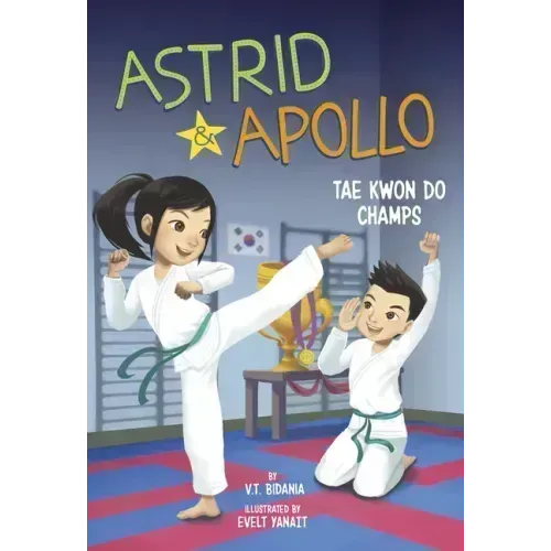 Astrid and Apollo, Tae Kwon Do Champs