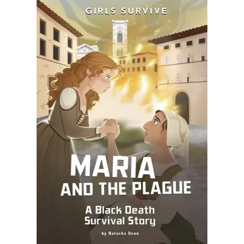 Maria and the Plague: A Black Death Survival Story