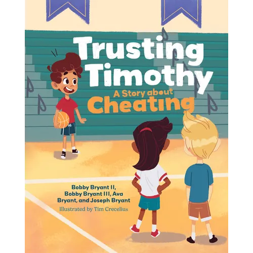 Trusting Timothy: A Story about Cheating