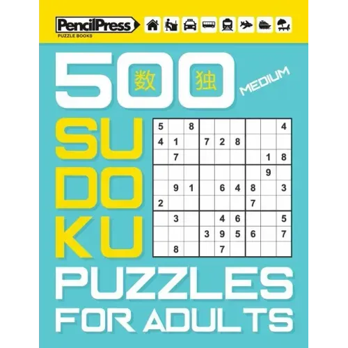 500 Medium Sudoku Puzzles for Adults (with answers)