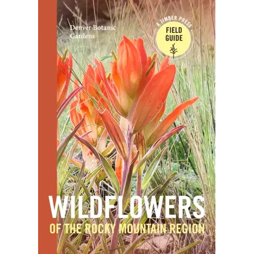 Wildflowers of the Rocky Mountain Region
