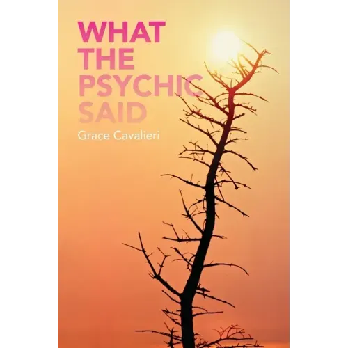 What the Psychic Said