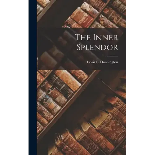 The Inner Splendor
