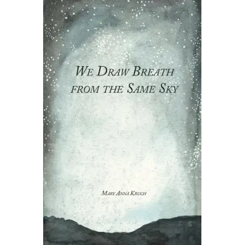 We Draw Breath from the Same Sky