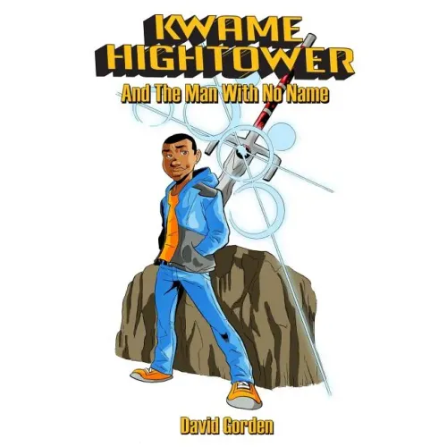 Kwame Hightower: and The Man With No Name