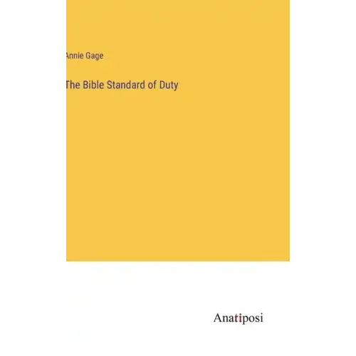 The Bible Standard of Duty