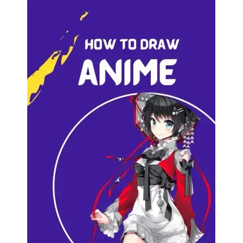 how to draw anime: A Step By Step anime drawing book for beginners and kids 9 12 For Learn How To Draw Anime And Manga Faces