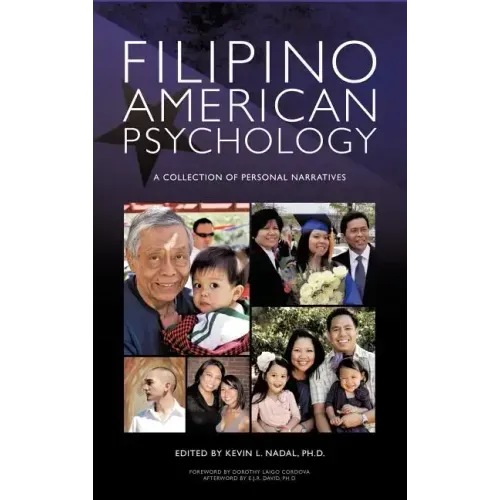 Filipino American Psychology: A Collection of Personal Narratives